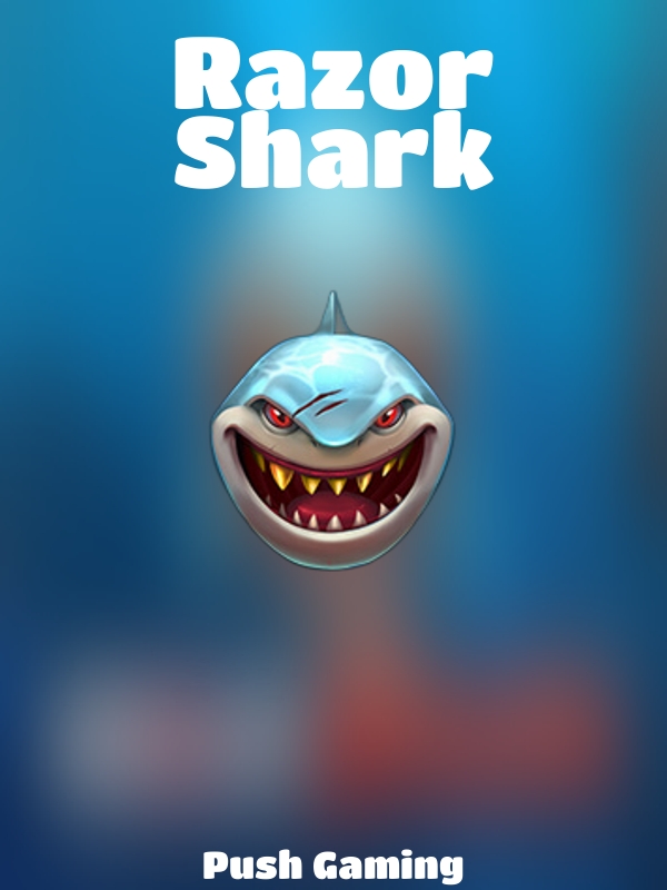 Razor Shark slot Push Gaming