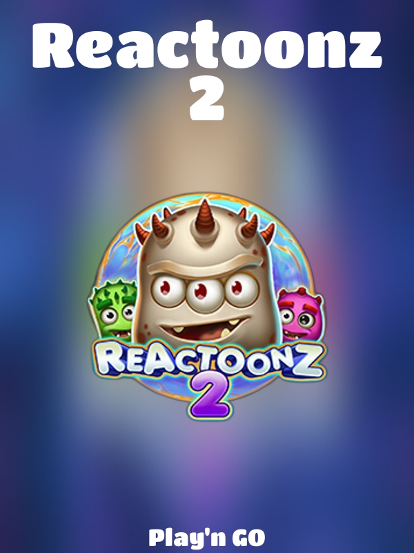 Reactoonz 2 slot Play'n GO