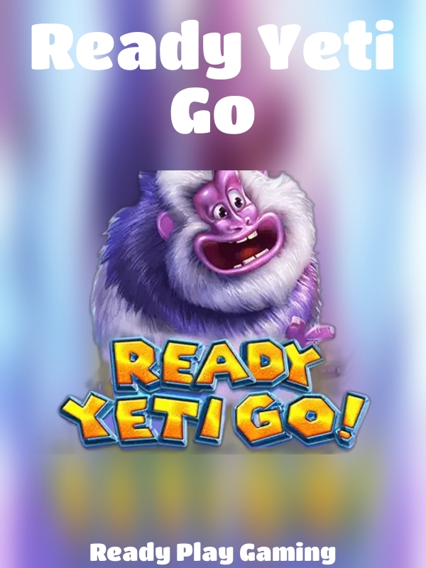 Ready Yeti Go slot Ready Play Gaming