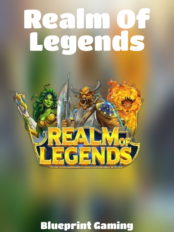 Realm Of Legends slot Blueprint Gaming