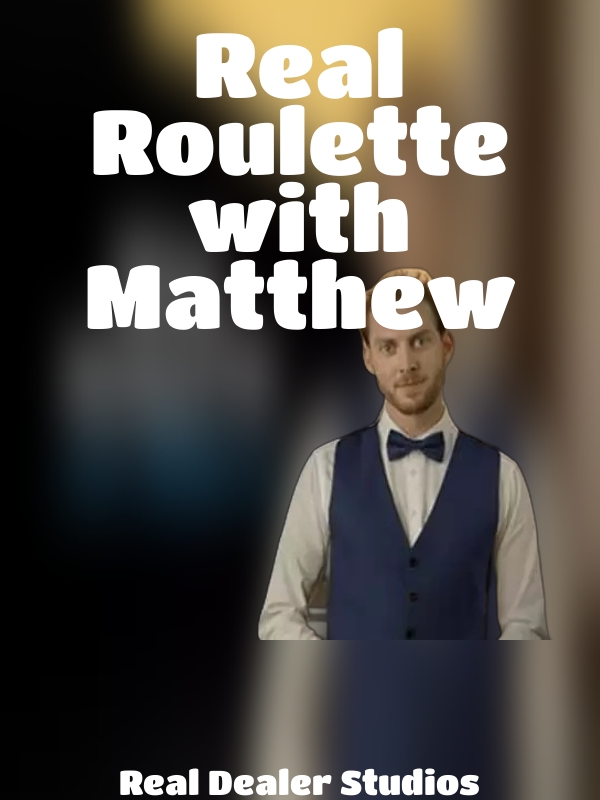 Real Roulette with Matthew slot Real Dealer Studios