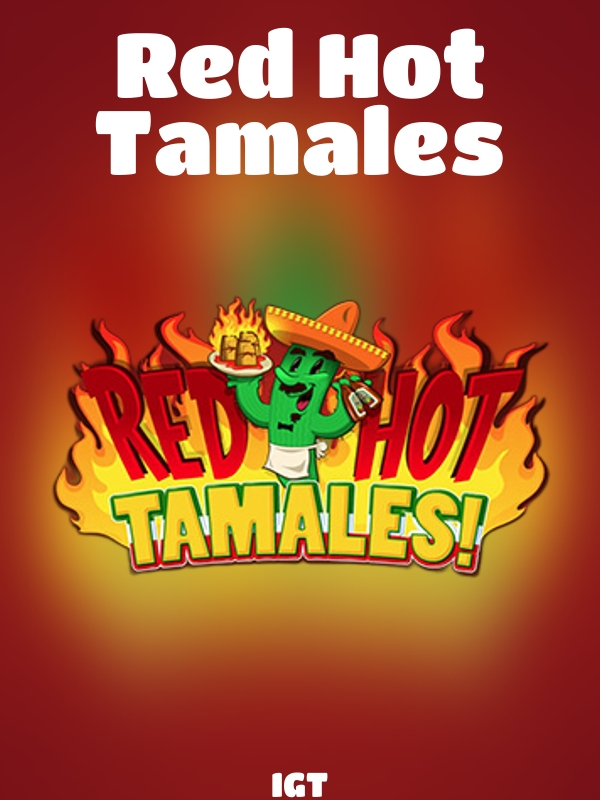 Red Hot Tamales slot IGT