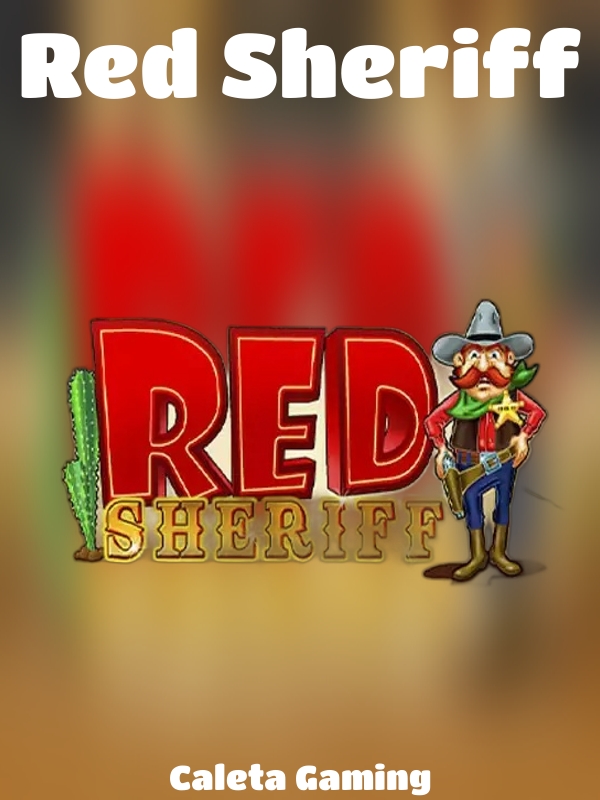 Red Sheriff slot Caleta Gaming