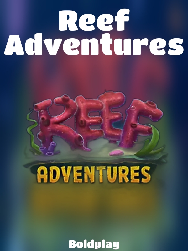 Reef Adventures slot Boldplay