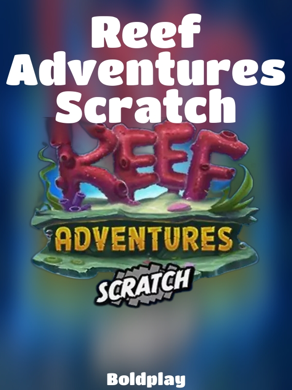 Reef Adventures Scratch slot Boldplay