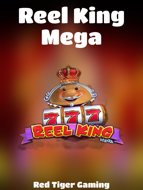 Reel King Mega slot Red Tiger Gaming