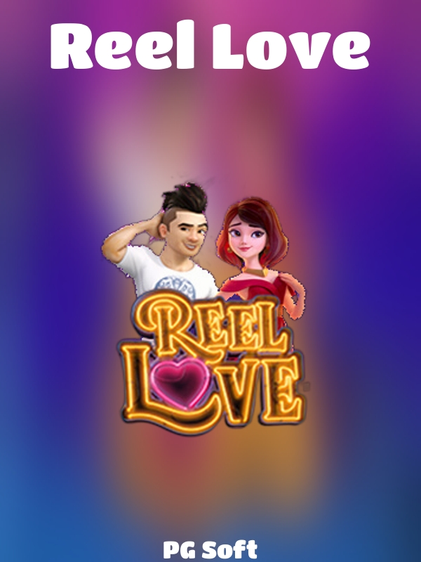 Reel Love slot PG Soft