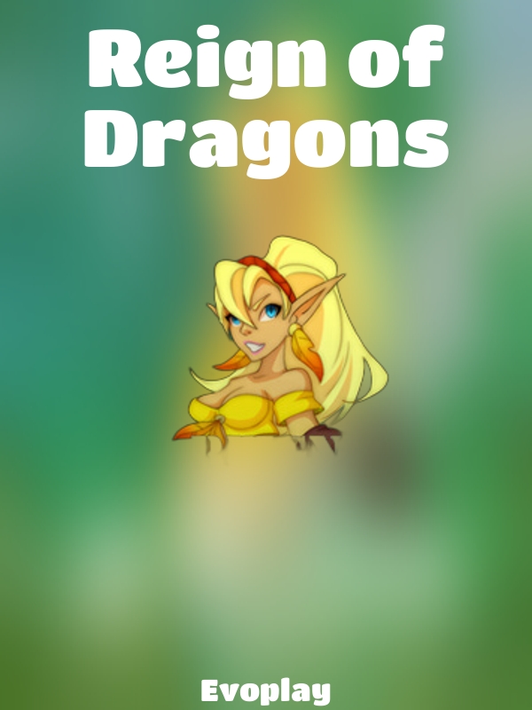 Reign of Dragons slot Evoplay