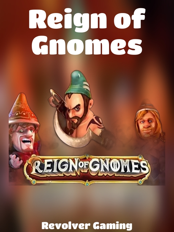 Reign of Gnomes slot Revolver Gaming