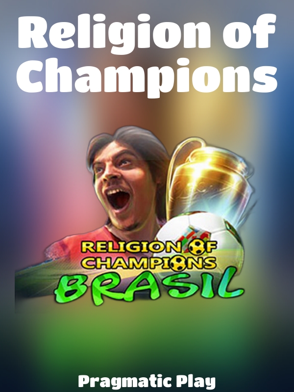 Religion of Champions slot Pragmatic Play