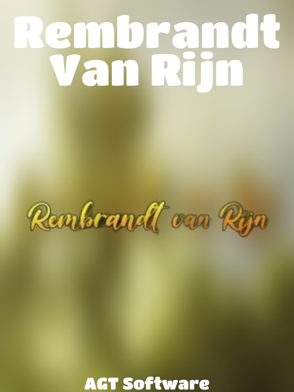 Rembrandt Van Rijn slot AGT Software