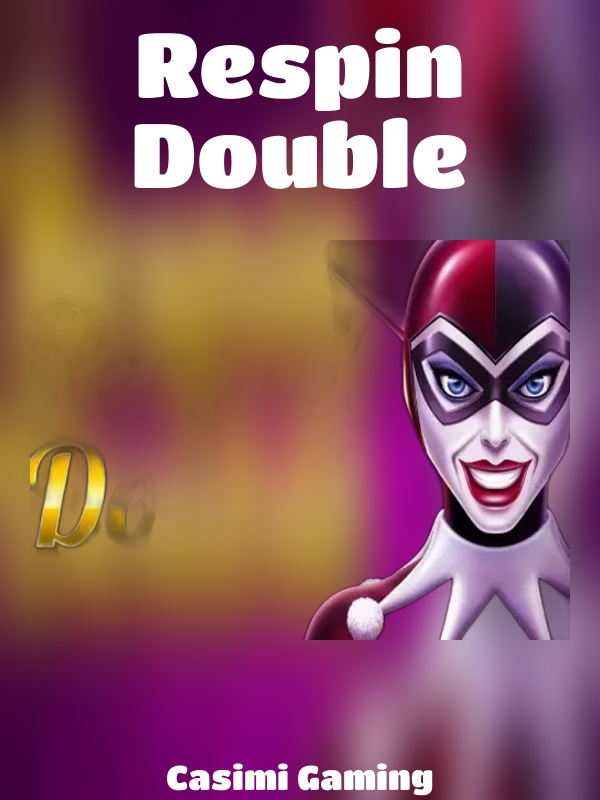 Respin Double slot Casimi Gaming