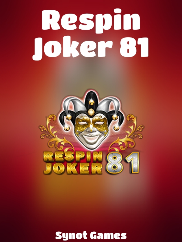 Respin Joker 81 slot Synot Games