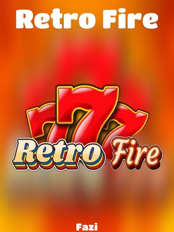 Retro Fire slot Fazi