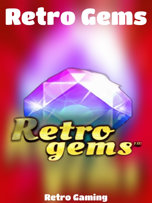 Retro Gems slot Retro Gaming