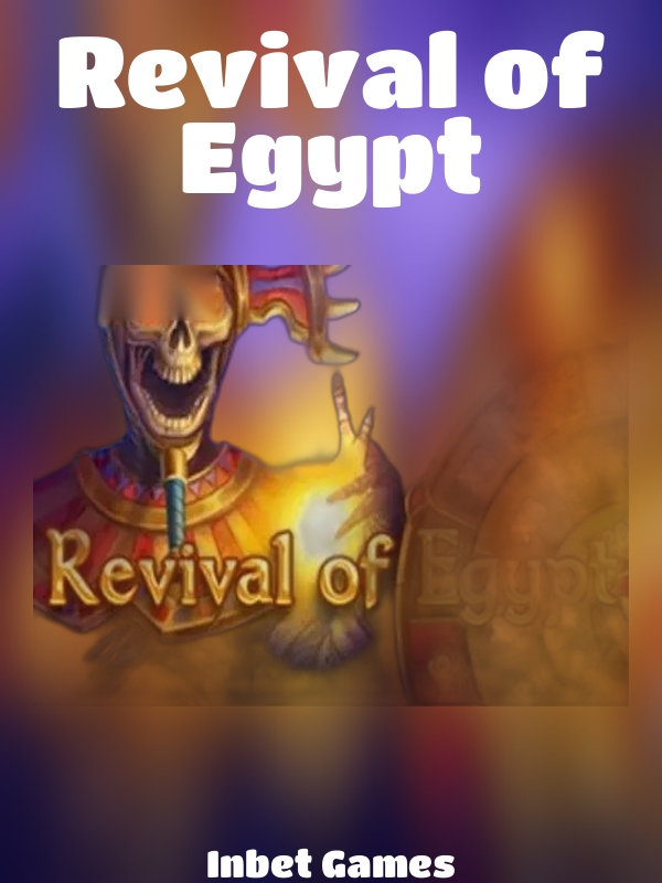 Revival of Egypt slot Inbet Games