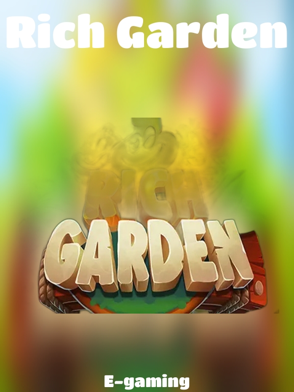 Rich Garden slot E-gaming