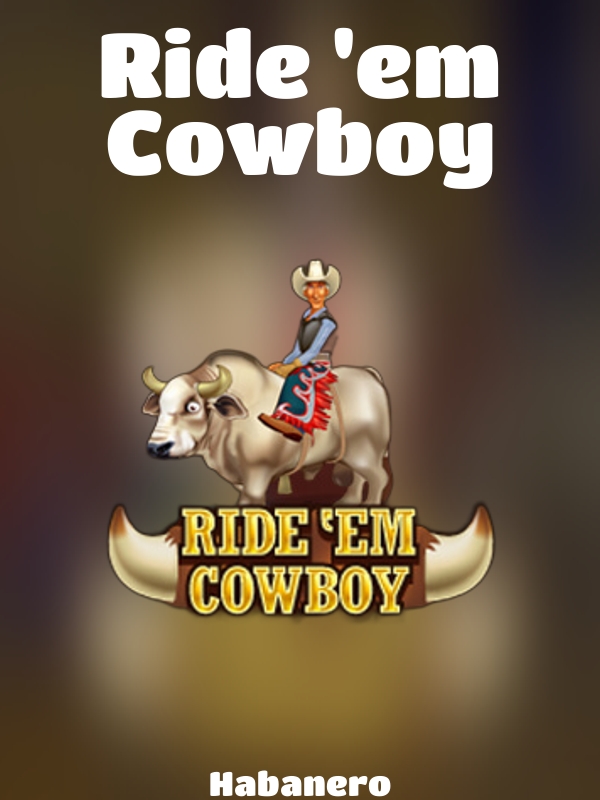 Ride 'em Cowboy slot Habanero