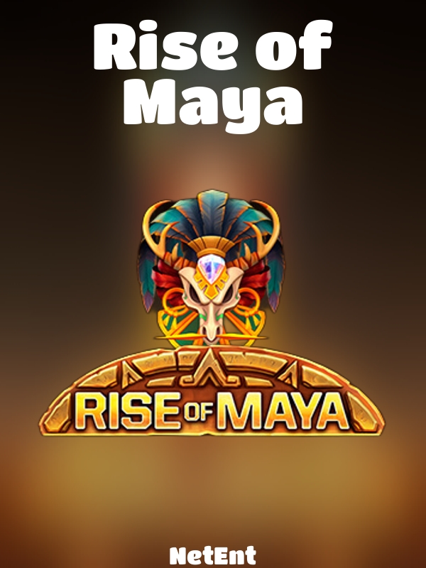 Rise of Maya slot NetEnt