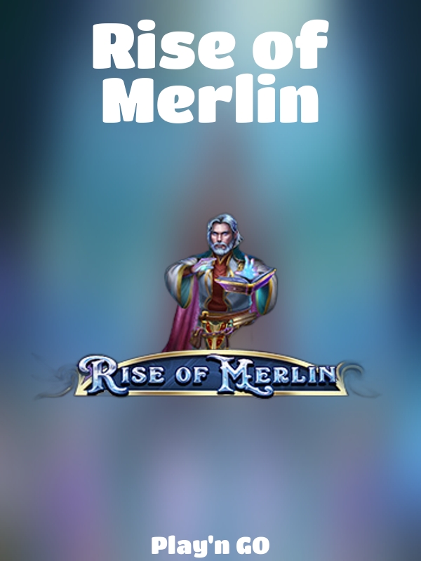 Rise of Merlin slot Play'n GO