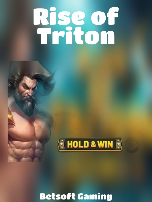 Rise of Triton slot Betsoft Gaming