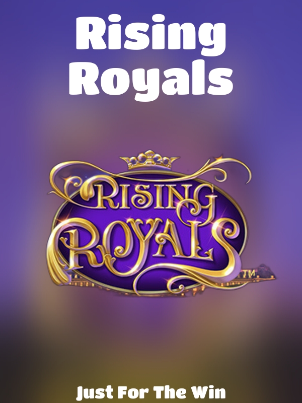 Rising Royals slot Just For The Win