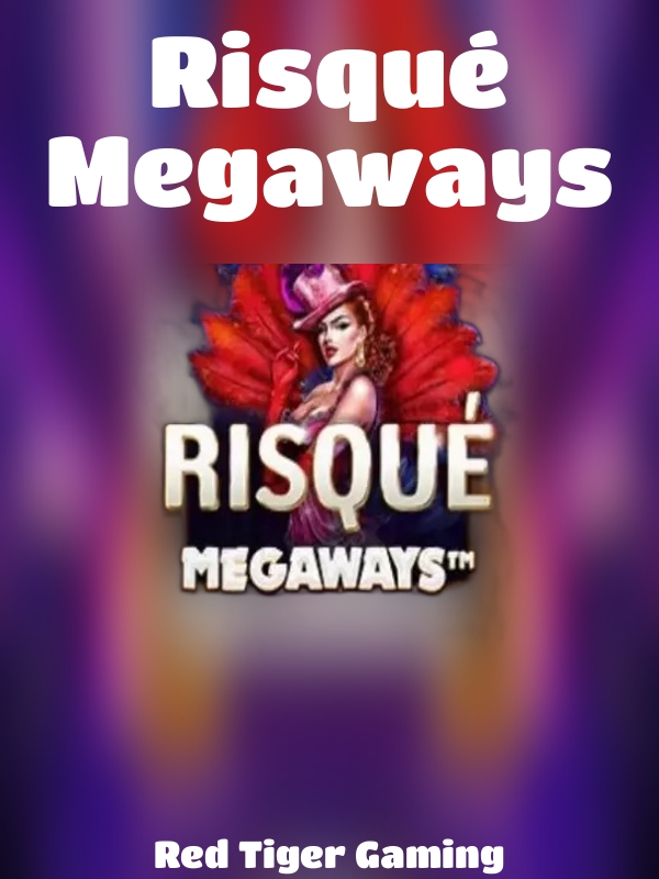 Risqué Megaways slot Red Tiger Gaming