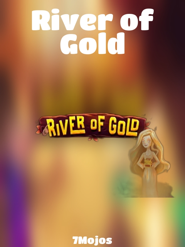 River of Gold slot 7Mojos