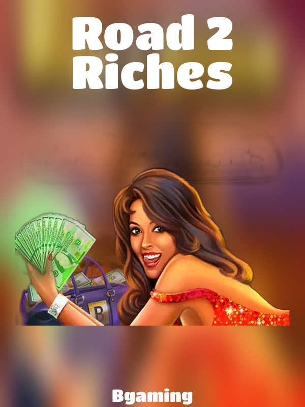 Road 2 Riches slot Bgaming