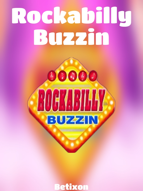 Rockabilly Buzzin slot Betixon