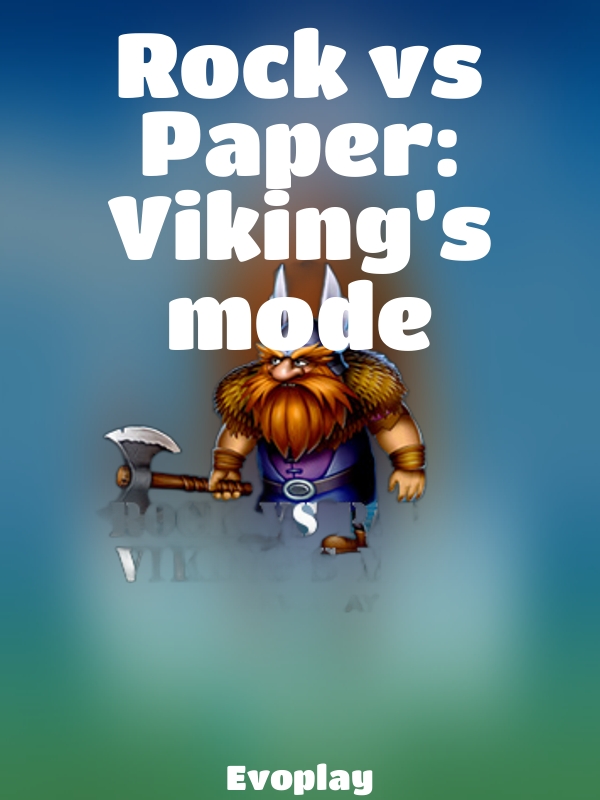 Rock vs Paper: Viking’s mode slot Evoplay