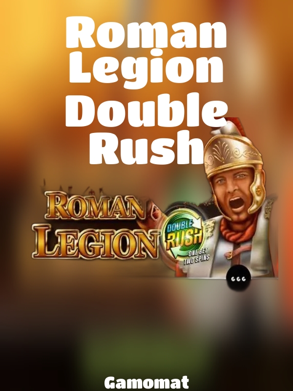 Roman Legion Double Rush slot Gamomat