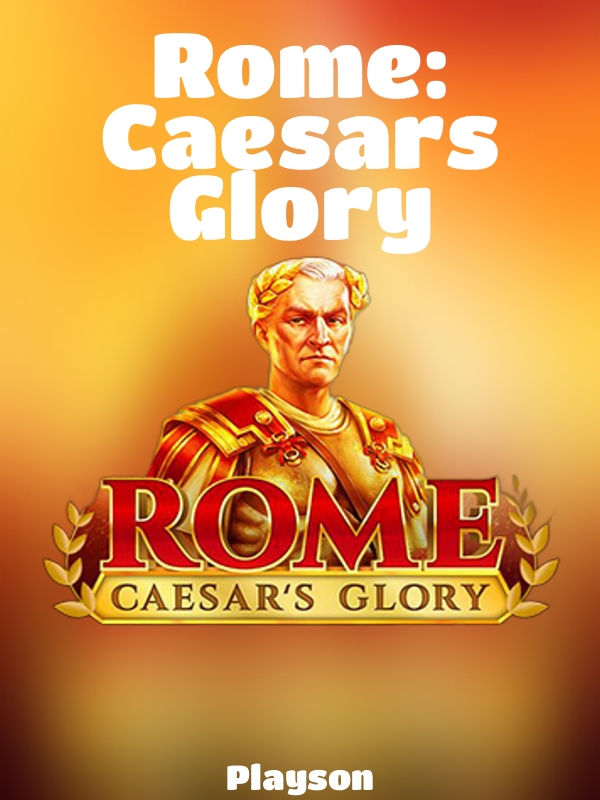 Rome: Caesars Glory slot Playson