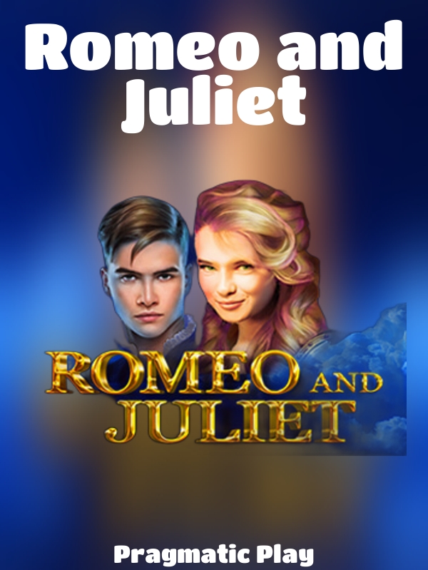 Romeo and Juliet slot Pragmatic Play