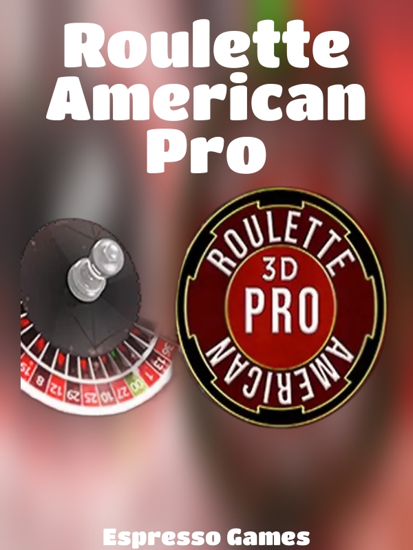 Roulette American Pro slot Espresso Games