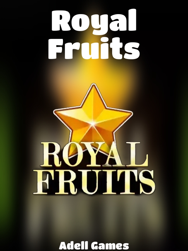 Royal Fruits slot Adell Games