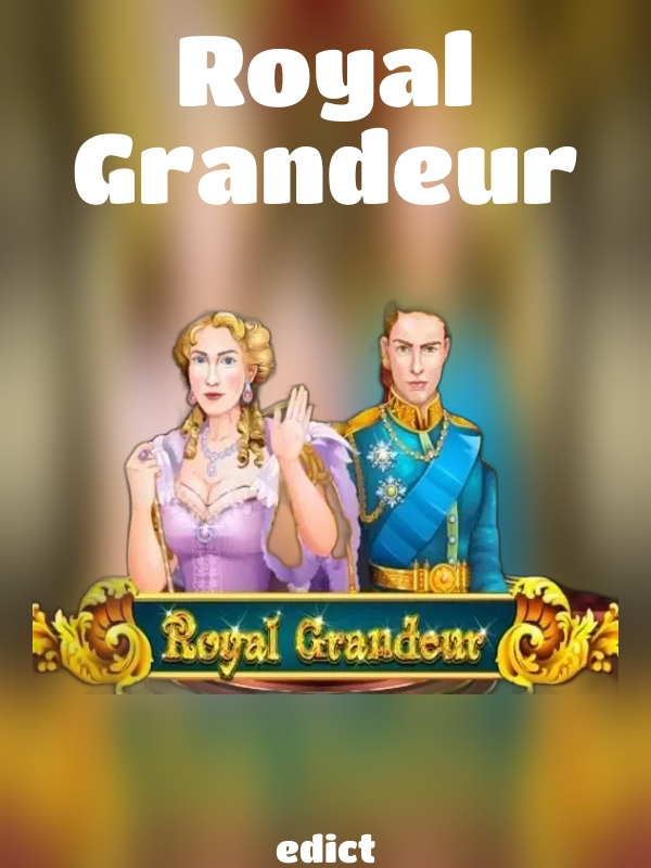 Royal Grandeur slot edict