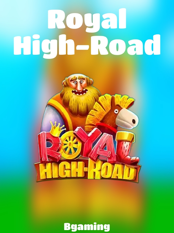 Royal High-Road slot Bgaming