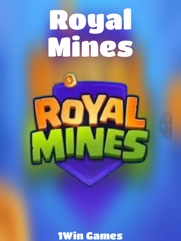 Royal Mines slot 1Win Games