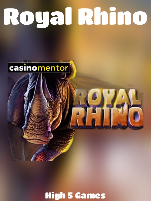 Royal Rhino slot High 5 Games