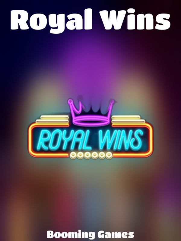 Royal Wins slot Booming Games