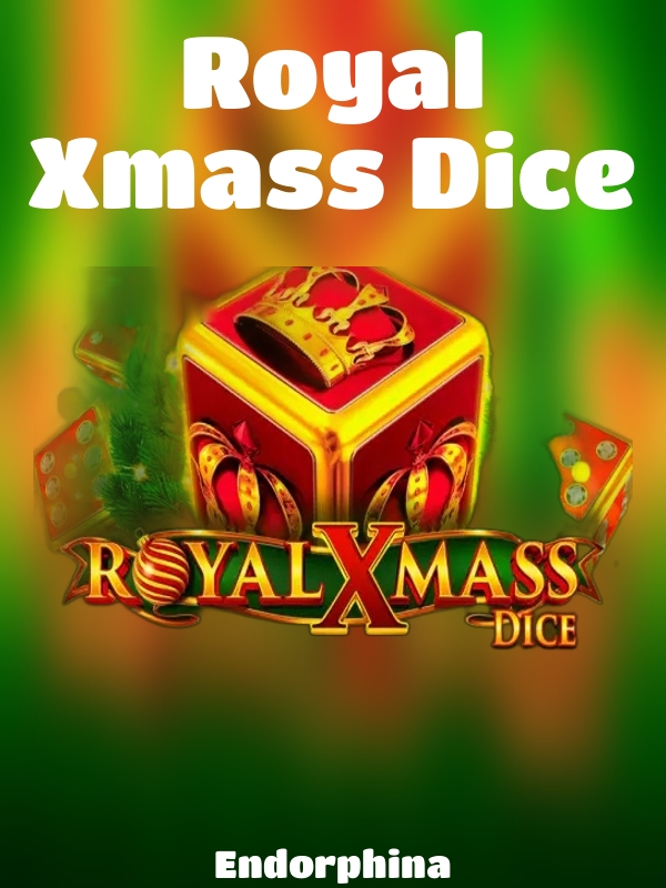 Royal Xmass Dice slot Endorphina