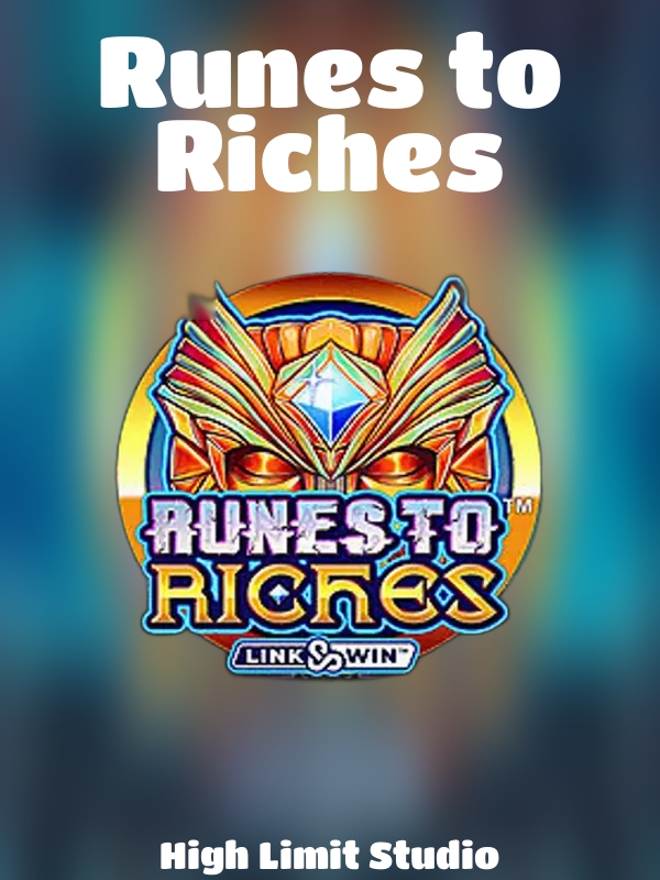 Runes to Riches slot High Limit Studio