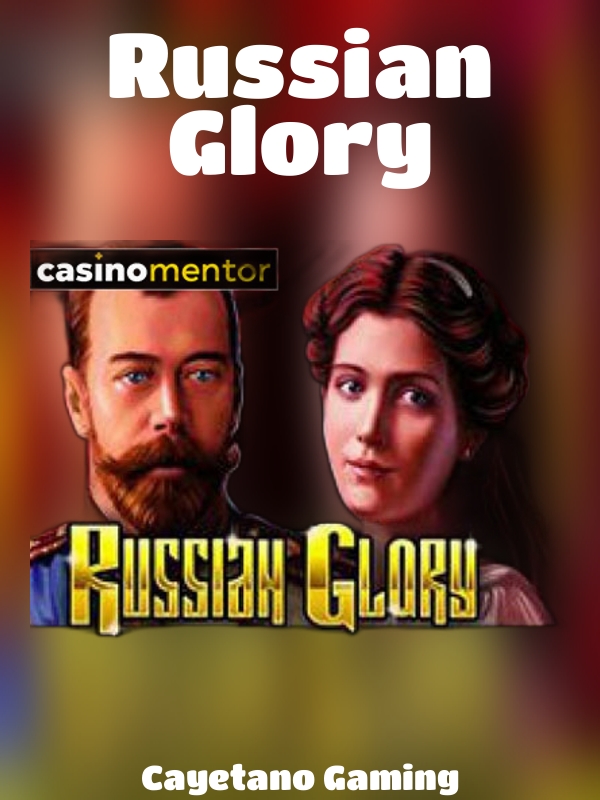 Russian Glory slot Cayetano Gaming