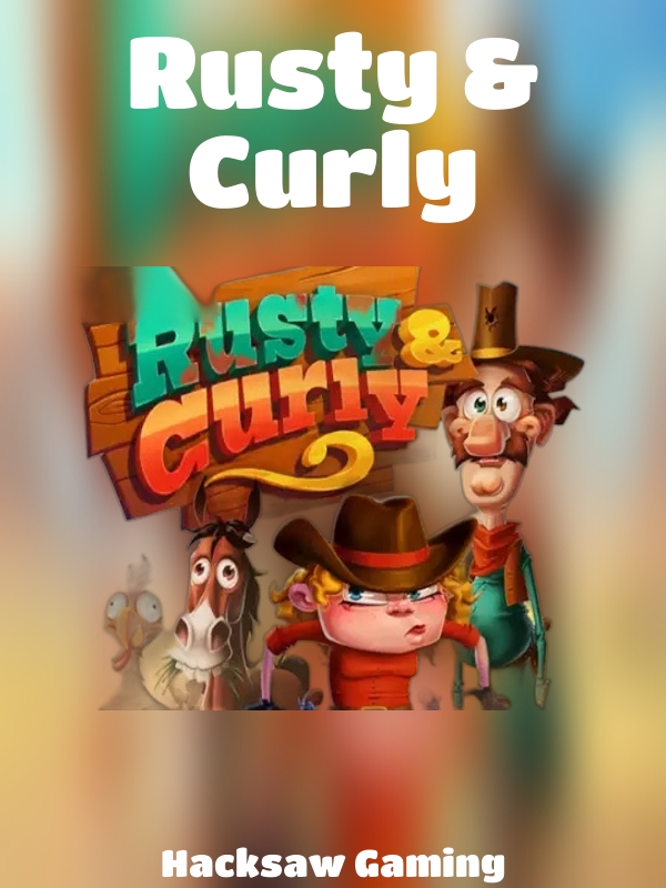 Rusty & Curly slot Hacksaw Gaming