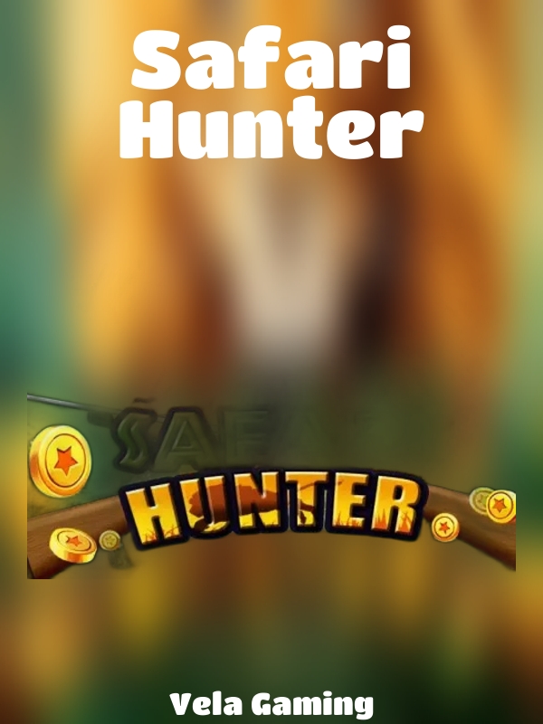 Safari Hunter slot Vela Gaming