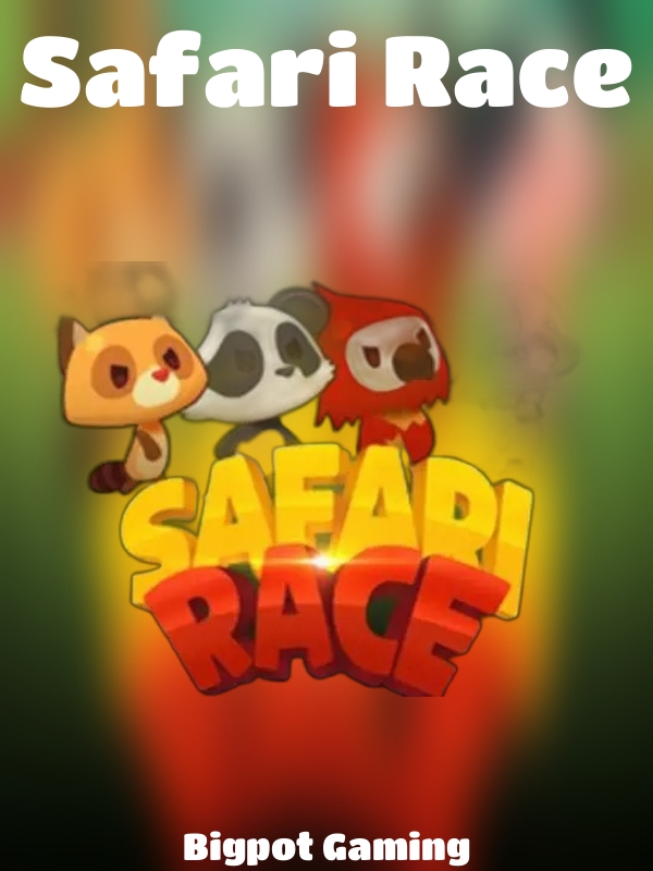 Safari Race slot Bigpot Gaming