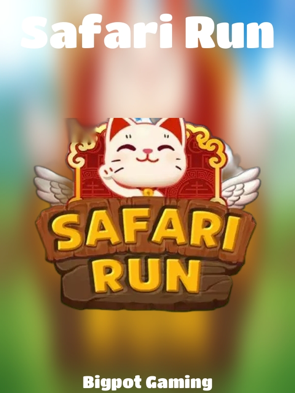 Safari Run slot Bigpot Gaming