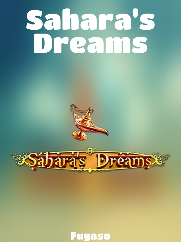 Sahara's Dreams slot Fugaso