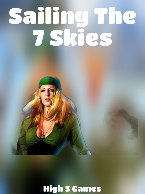 Sailing The 7 Skies slot High 5 Games